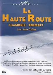 La haute route : chamonix - zermatt
