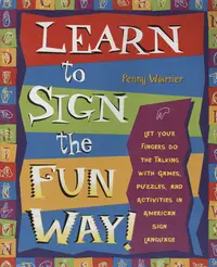 在飛比找誠品線上優惠-Learn to Sign the Fun Way!: Le