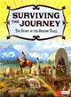 Surviving the Journey ─ The Story of the Oregon Trail