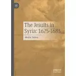 THE JESUITS IN SYRIA: 1625-1683