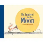 MR SQUIRREL AND THE MOON(精裝)/SEBASTIAN MESCHENMOSER【三民網路書店】