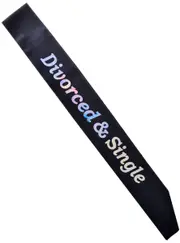 Divorced and Single Black Satin Party Sash