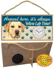 Labrador-Yellow- CLOCK-Around here it's always--Time-Hang or Easel Back