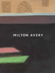 MILTON AVERY 2017 By Edith Devaney - Hardcover **BRAND NEW**