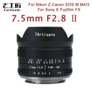 7artisans 7.5mm F2.8 II MF Fisheye lens for Fujifilm X Sony E M4/3 Canon M Mount