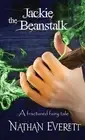 Jackie the Beanstalk by Nathan Everett (English) Hardcover Book