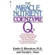 The Miracle Nutrient: Coenzyme Q10