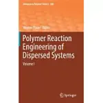 POLYMER REACTION ENGINEERING OF DISPERSED SYSTEMS