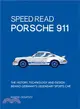 Porsche 911 ― The History, Technology and Design Behind Germany's Legendary Sports Car