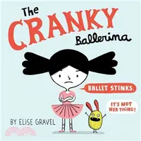 在飛比找三民網路書店優惠-The Cranky Ballerina