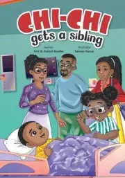 Chi-Chi Gets a Sibling by Kirk Boothe (English) Paperback Book