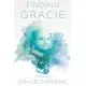 Finding Gracie: A Memoir