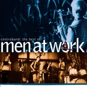 Best Of Men At Work: Contraband (Reissue)