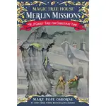 MERLIN MISSIONS #16: A GHOST TALE FOR CHRISTMAS TIME (平裝本)/MARY POPE OSBORNE MAGIC TREE HOUSE: MERLIN MISSIONS 【禮筑外文書店】