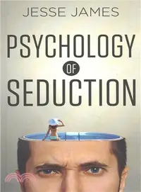在飛比找三民網路書店優惠-Psychology of Seduction ― Mast