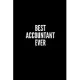 Best Accountant Ever: 6x9 Lined Notebook/Journal/Diary, 100 pages, Sarcastic, Humor Journal, original gift For Women/Men/Coworkers/Classmate