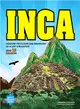 Inca ─ Discover the Culture and Geography of a Lost Civilization; With 25 Projects