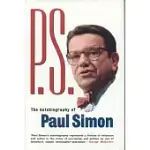 P. S.: THE AUTOBIOGRAPHY OF PAUL SIMON