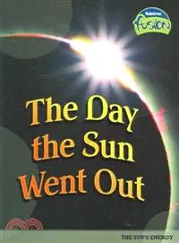 在飛比找三民網路書店優惠-The Day the Sun Went Out ─ The