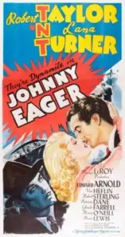 Johnny Eager poster Robert Taylor Lana Turner Robert Taylor 1942 Old Photo