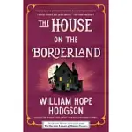 THE HOUSE ON THE BORDERLAND