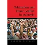 NATIONALISM AND ETHNIC CONFLICT IN INDONESIA