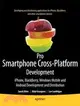 Pro Smartphone Cross-Platform Development: iphone, Blackberry, Windows Mobile, and Android Development and Distribution