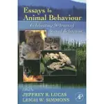 ESSAYS IN ANIMAL BEHAVIOUR: CELEBRATING 50 YEARS OF ANIMAL BEHAVIOUR