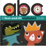 A FEEL AND FIT ALPHABET BOOK:ABC｜英文故事書｜主題：英文字母【麥克兒童外文書店】