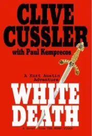 White Death; NUMA Files - hardcover, 9780399150418, Clive Cussler, new