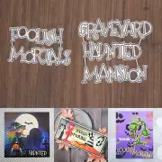 Haunted Graveyard Halloween Horror Words Cutting Dies – Foolish Mortals Mansion