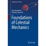 FOUNDATIONS OF CELESTIAL MECHANICS