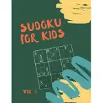 SUDOKU FOR KIDS: SUDOKU FOR KIDS 125 SUDOKU PUZZLES FOR KIDS 8 TO 12 WITH SOLUTIONS - LARGE PRINT BOOK