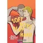 SOFT BOYS PLAY HARD