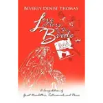 LOVE LETTERS TO THE BRIDE: A COMPILATION OF GREAT NEWSLETTERS, TESTIMONIALS AND POEMS