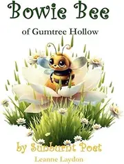 Bowie Bee: of Gumtree Hollow