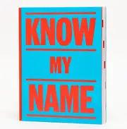 Know My Name (Blue Cover)