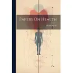 PAPERS ON HEALTH