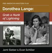 Dorothea Lange: Grab A Hunk Of Lightning - Original Soundtrack - Jami Sieber, Evan Schiller, CD