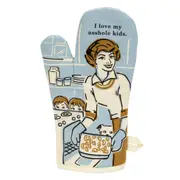 Blue Q - I Love My Asshole Kids Oven Mitt