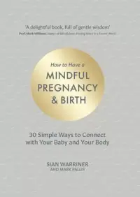 在飛比找博客來優惠-How to Have a Mindful Pregnanc