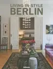 Living in Style Berlin by Stephanie von Pfuel (2013, Hardcover)