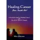 Healing Cancer From Inside Out