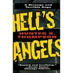 HELL’S ANGELS: A STRANGE AND TERRIBLE SAGA: A STRANGE AND TERRIBLE SAGA