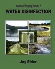Next Level Prepping Volume 2: Water Disinfection by Jay Elder (English) Paperbac