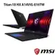 【額外加碼2%回饋】【特仕筆電】MSI微星 Titan 18 HX A14VIG-016TW電競筆電(i9-14900HX/128G/2TB*2/RTX4090/18/120Hz/UHD+/W10P)