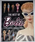 The Best of Barbie: A Guide to the Dolls Through the Decades (2023 HC) New