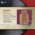 JANACEK: GLAGOLITIC MASS; SINFONIETTA / SIR SIMON RATTLE