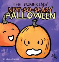 在飛比找博客來優惠-The Pumpkins’ Not-So-Scary Hal