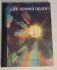 Life Beyond Death, Quest for the Unknown by Reader's Digest hardcover